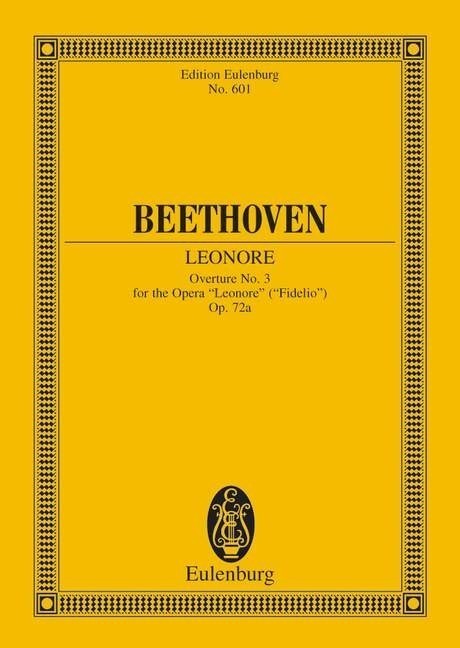 Beethoven: Leonore Opus 72a (Study Score) published by Eulenburg